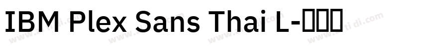 IBM Plex Sans Thai L字体转换